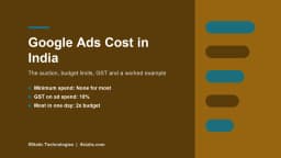 Google Ads Cost in India: How Pricing Works and What to Budget